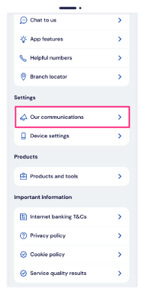 Tap 'Our communications'. Tap 'Our communications'.